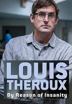 Louis Theroux：以精神病為名的犯罪