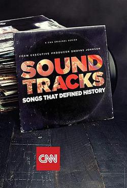 Soundtracks: Songs That Defined History Season 1